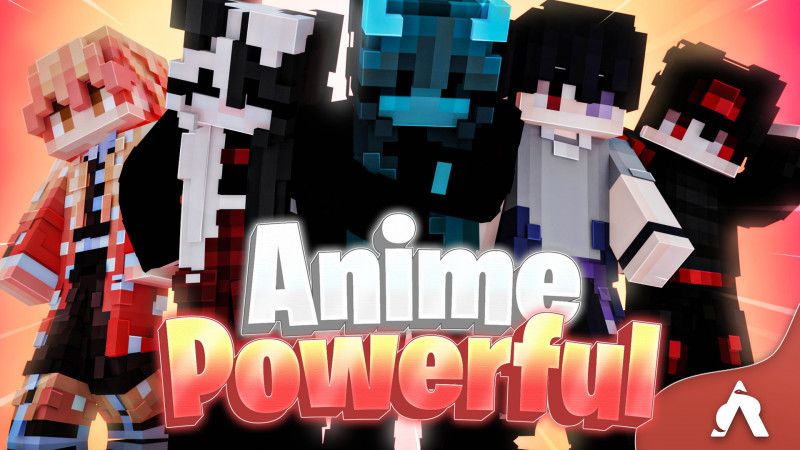 Anime Powerful