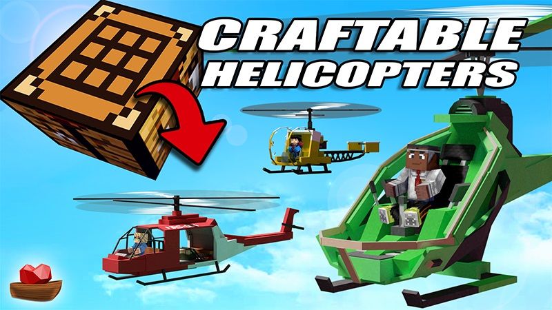 Craftable Helicopters