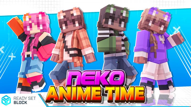 Neko Anime Time on the Minecraft Marketplace by Ready, Set, Block!