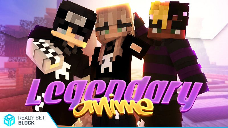 Legendary Anime on the Minecraft Marketplace by Ready, Set, Block! Legendary Anime on the Minecraft Marketplace by Ready, Set, Block!