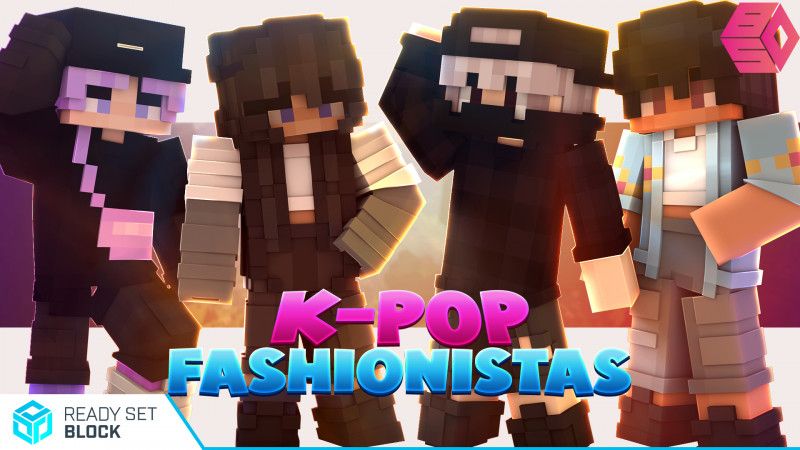 KPop Fashionistas on the Minecraft Marketplace by Ready, Set, Block! KPop Fashionistas on the Minecraft Marketplace by Ready, Set, Block!