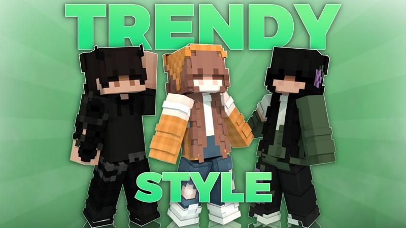 Trendy Style on the Minecraft Marketplace by Asiago Bagels