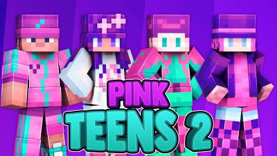 Pink Teens 2 on the Minecraft Marketplace by 57Digital