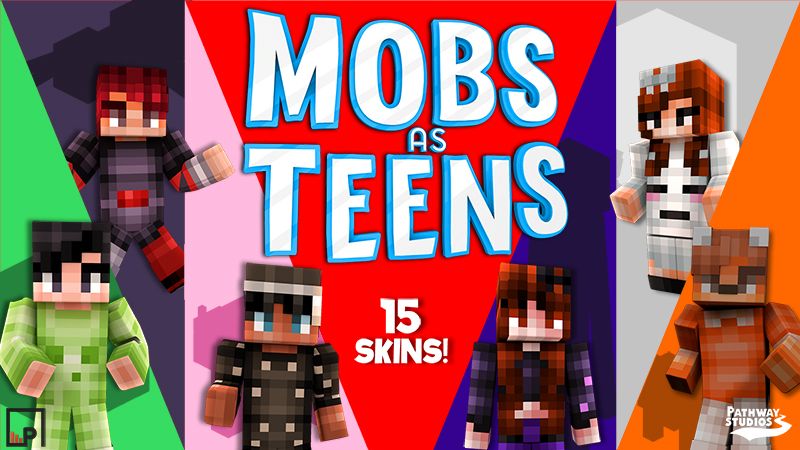 Mobs as Teens