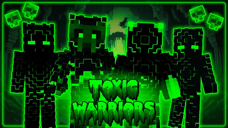 Toxic Warriors on the Minecraft Marketplace by Dalibu Studios