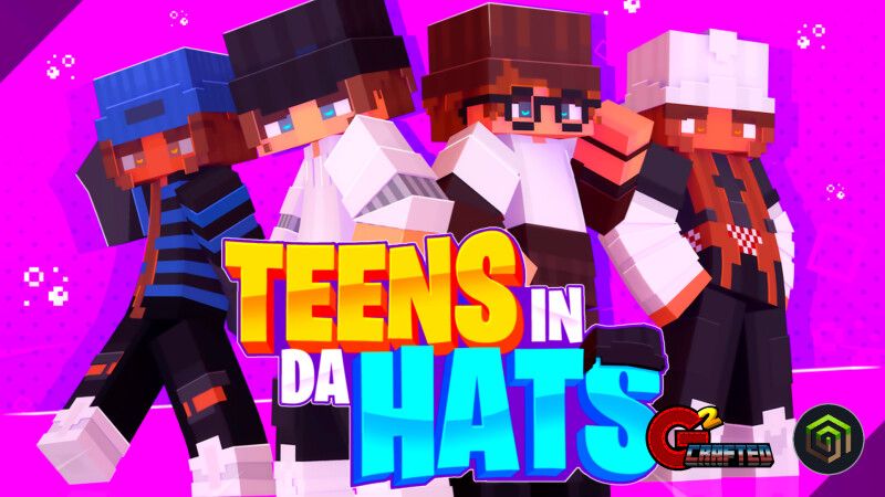 Teens in da Hats on the Minecraft Marketplace by G2Crafted Teens in da Hats on the Minecraft Marketplace by G2Crafted