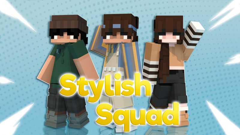 Stylish Squad on the Minecraft Marketplace by Asiago Bagels
