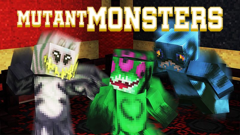 Mutant Monsters