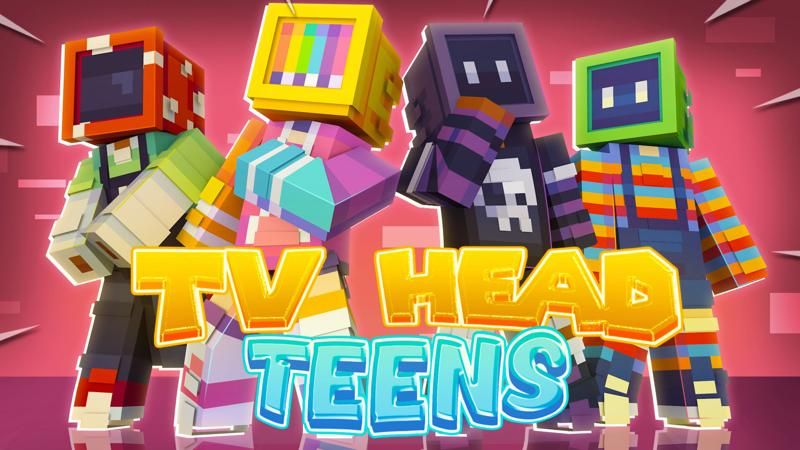 TV Head Teens
