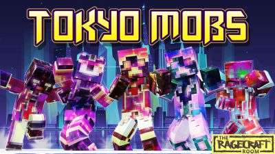 Tokyo Mobs on the Minecraft Marketplace by The Rage Craft Room