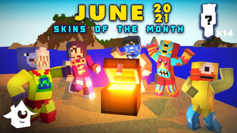 June Skins of the Month