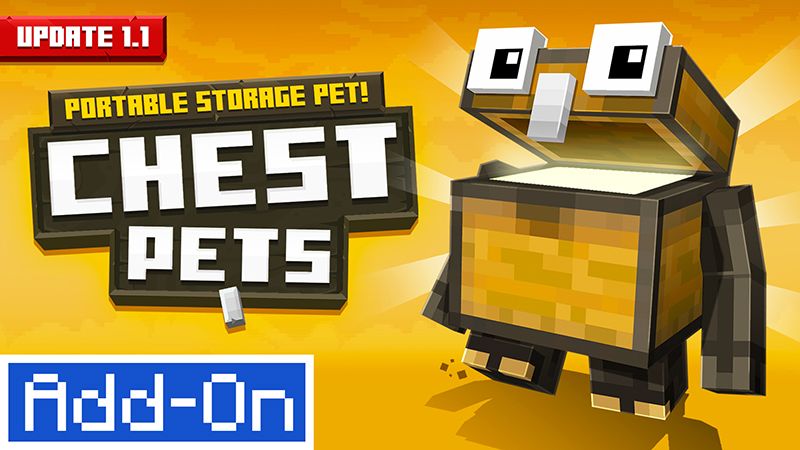 Chest Pets AddOn 11 on the Minecraft Marketplace by Float Studios