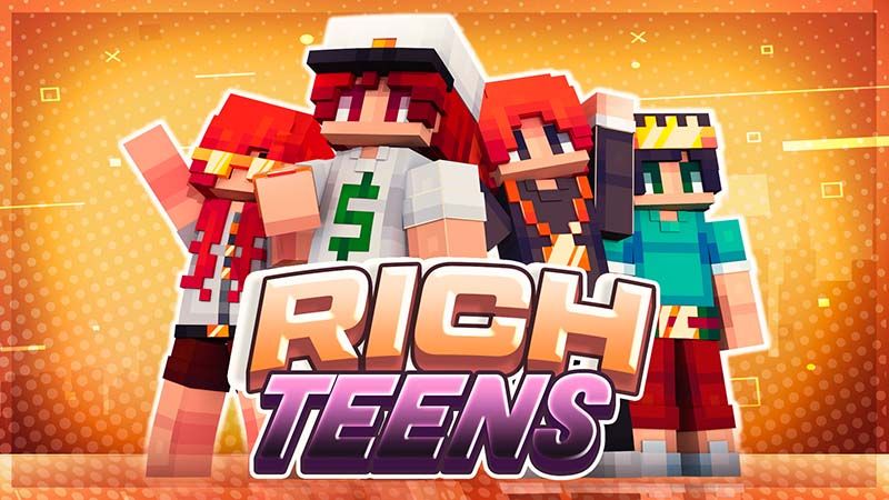 Rich Teens on the Minecraft Marketplace by Mine-North Rich Teens on the Minecraft Marketplace by Mine-North