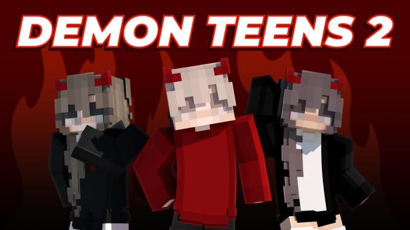 Demon Teens 2 on the Minecraft Marketplace by Podcrash Demon Teens 2 on the Minecraft Marketplace by Podcrash