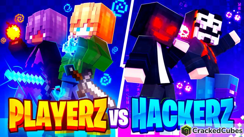 Playerz vs Hackerz Playerz vs Hackerz
