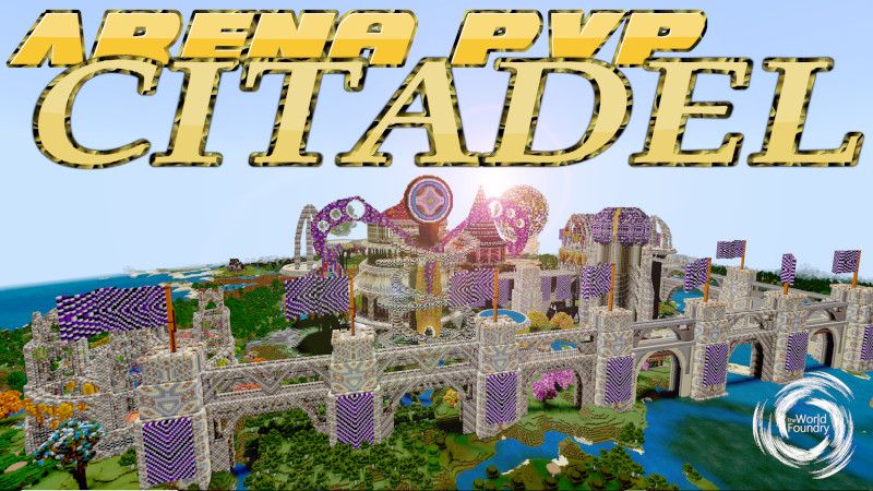Arena PvP Citadel on the Minecraft Marketplace by The World Foundry