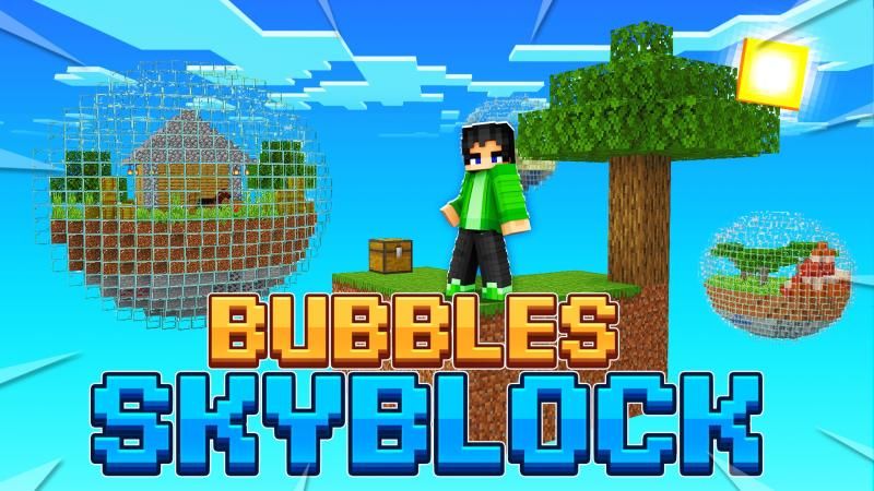 Bubbles Skyblock on the Minecraft Marketplace by DogHouse Bubbles Skyblock on the Minecraft Marketplace by DogHouse