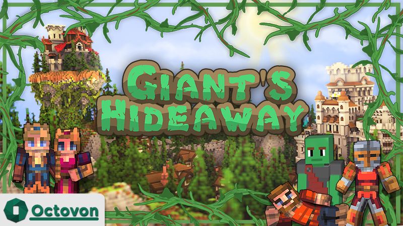 Giants Hideaway on the Minecraft Marketplace by Octovon
