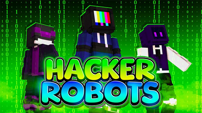 Hacker Robots on the Minecraft Marketplace by ManaLabs