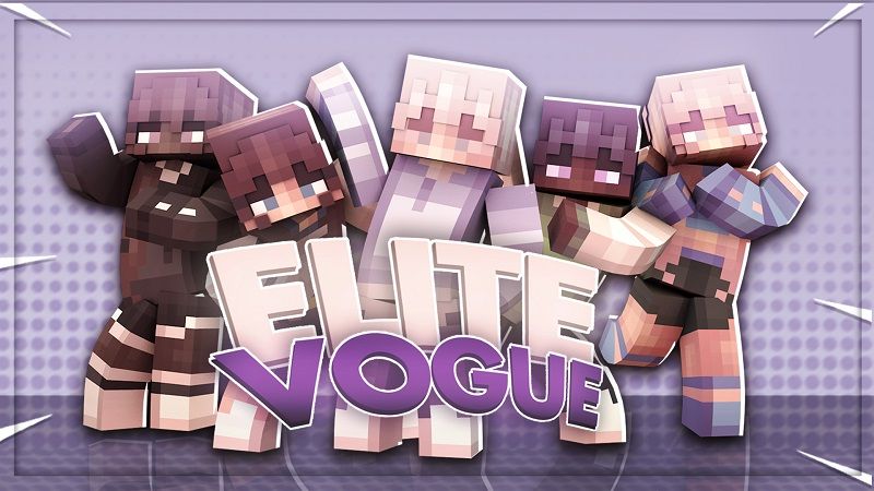 Elite Vogue on the Minecraft Marketplace by Withercore