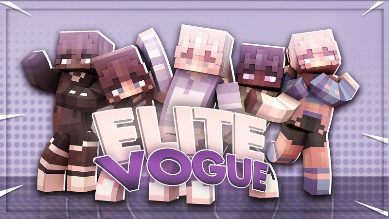 Elite Vogue on the Minecraft Marketplace by Withercore Elite Vogue on the Minecraft Marketplace by Withercore