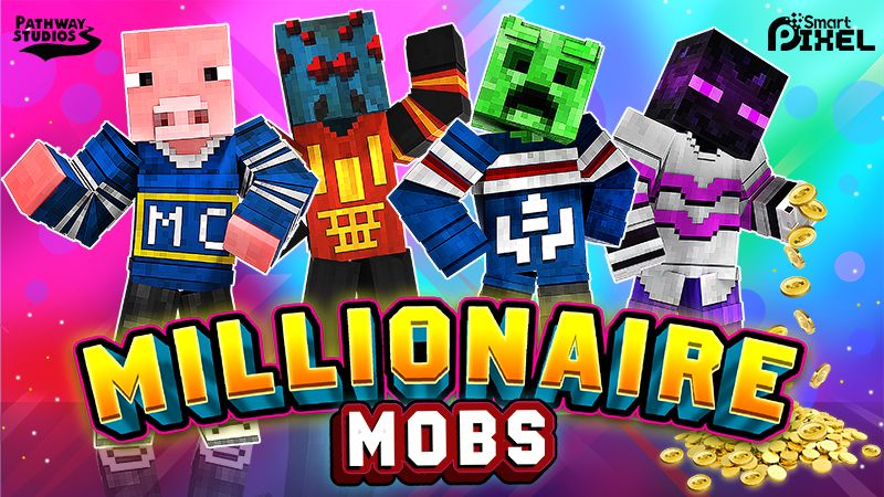 Millionaire Mobs on the Minecraft Marketplace by Pathway Studios
