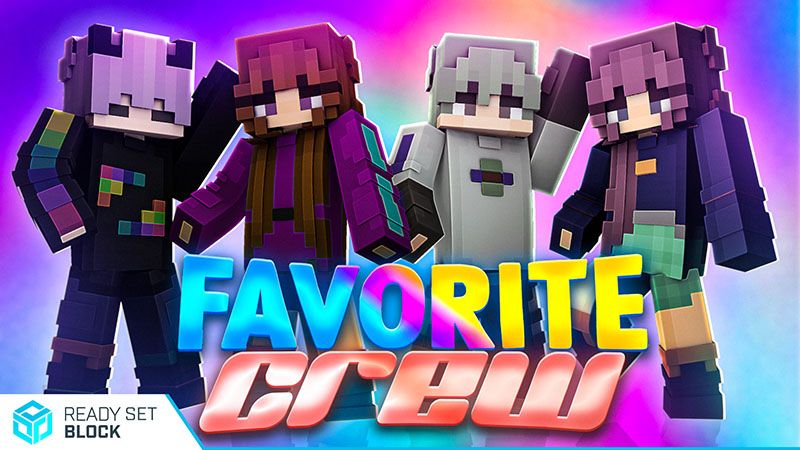 Favorite Crew on the Minecraft Marketplace by Ready, Set, Block!