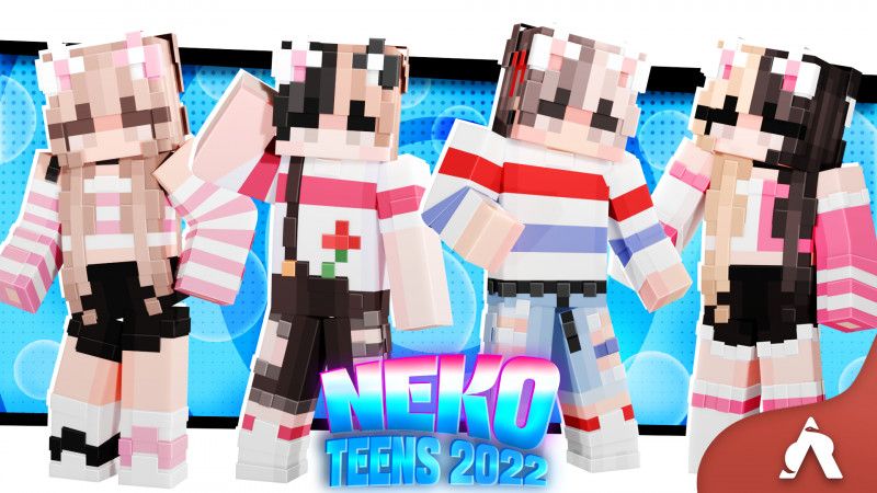 Neko Teens 2022 on the Minecraft Marketplace by Atheris Games Neko Teens 2022 on the Minecraft Marketplace by Atheris Games