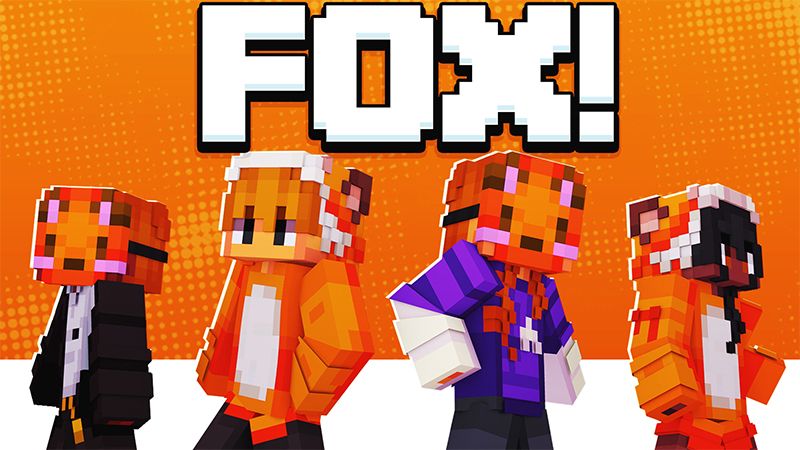 FOX on the Minecraft Marketplace by Pickaxe Studios FOX on the Minecraft Marketplace by Pickaxe Studios