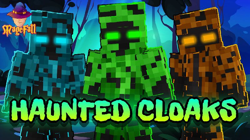 Haunted Cloaks