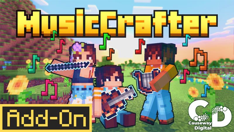 MusicCrafter AddOn on the Minecraft Marketplace by Causeway Digital