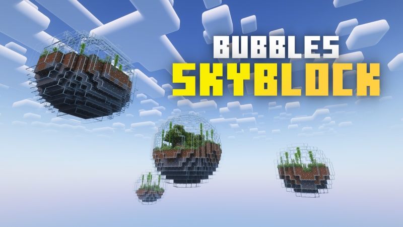 Bubbles Skyblock