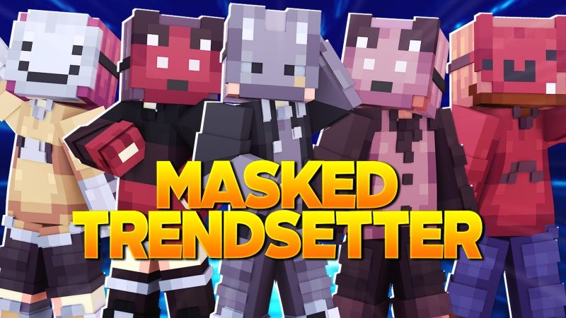 Masked Trendsetter on the Minecraft Marketplace by Fall Studios Masked Trendsetter on the Minecraft Marketplace by Fall Studios