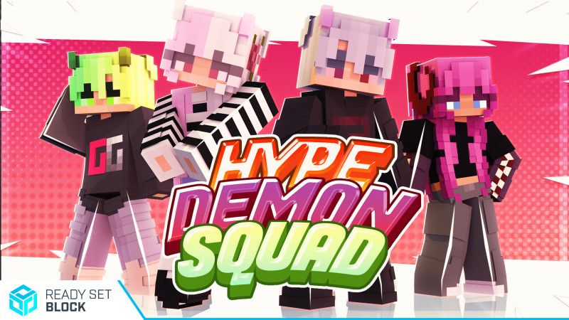 Hype Demon Squad on the Minecraft Marketplace by Ready, Set, Block!