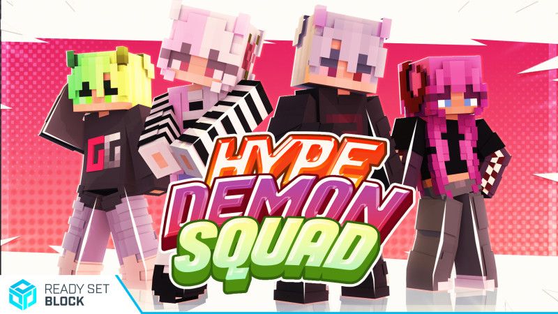Hype Demon Squad on the Minecraft Marketplace by Ready, Set, Block! Hype Demon Squad on the Minecraft Marketplace by Ready, Set, Block!