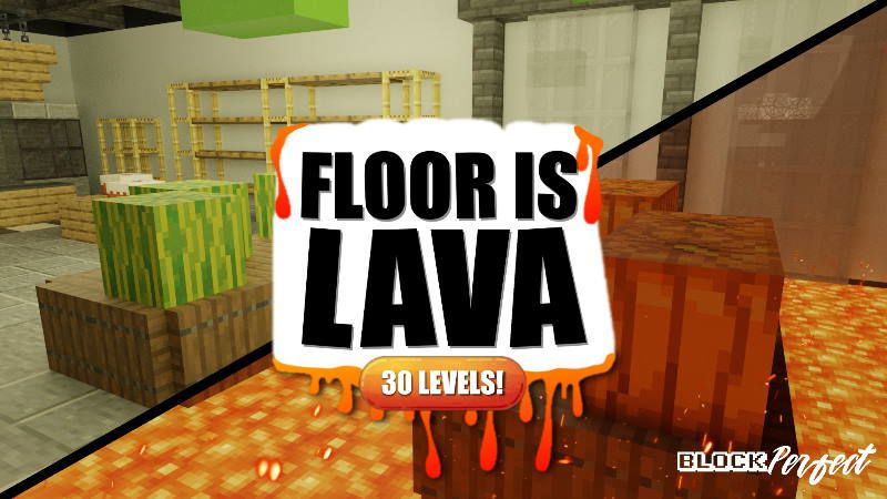 Floor Is Lava on the Minecraft Marketplace by Block Perfect Studios
