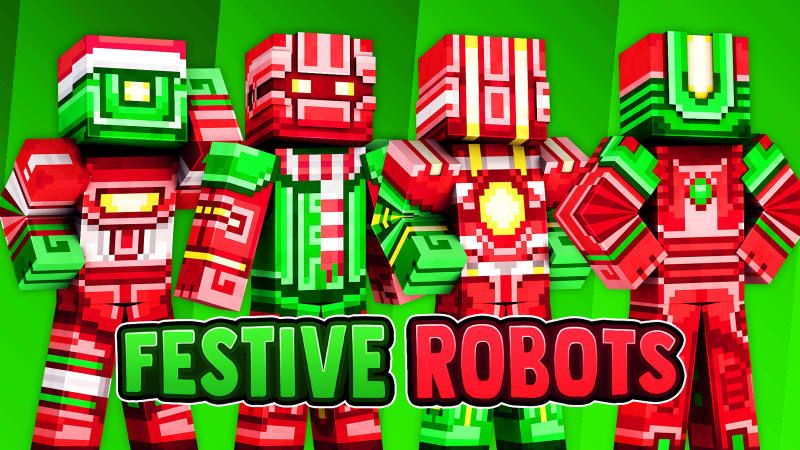 Festive Robots Festive Robots