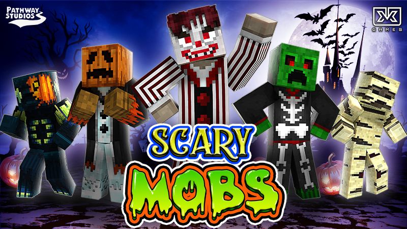 Scary Mobs