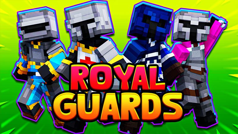 Royal Guards