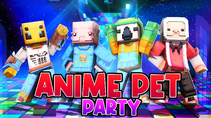 Anime Pet Party on the Minecraft Marketplace by Dark Lab Creations Anime Pet Party on the Minecraft Marketplace by Dark Lab Creations