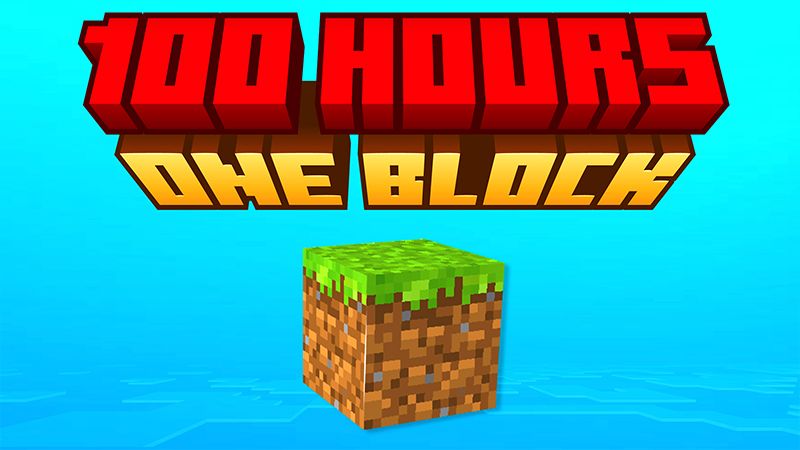 100 HOURS One Block!
