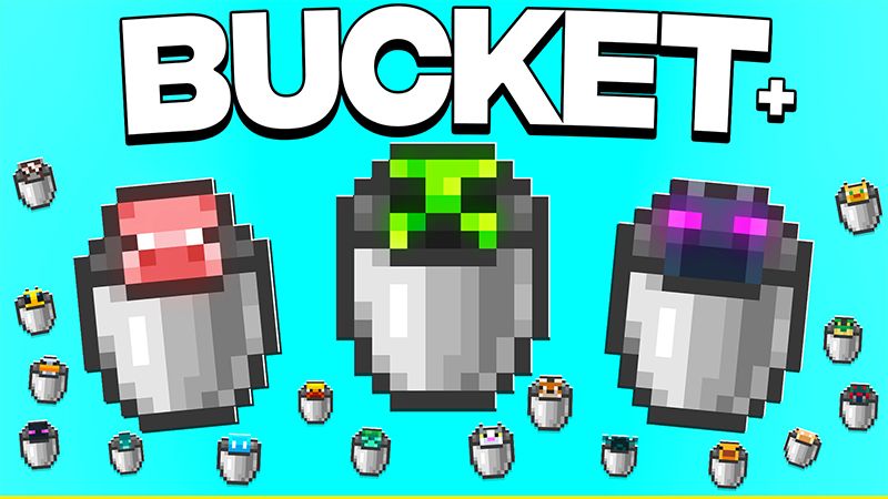 BUCKET on the Minecraft Marketplace by ChewMingo
