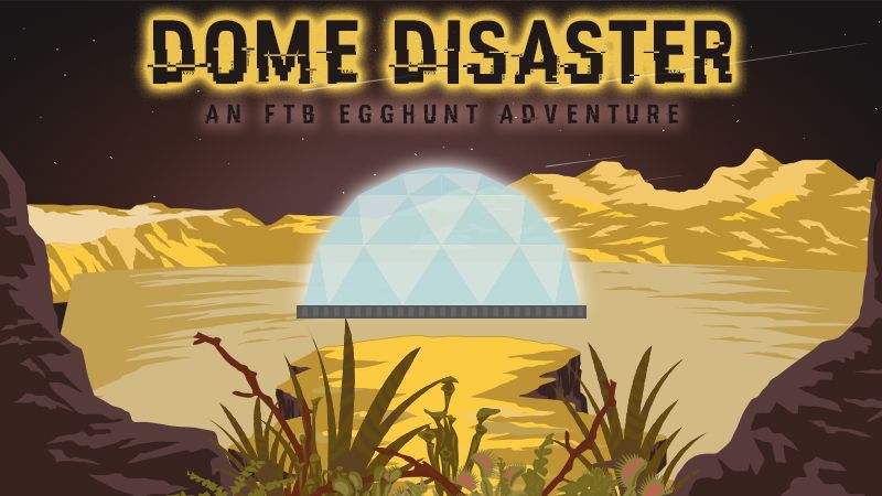 Dome Disaster on the Minecraft Marketplace by FTB Dome Disaster on the Minecraft Marketplace by FTB