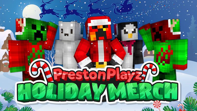 PrestonPlayz Holiday Merch on the Minecraft Marketplace by FireGames