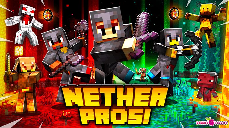 Nether Pros!