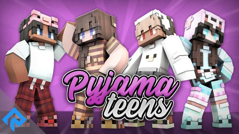 Pyjama Teens