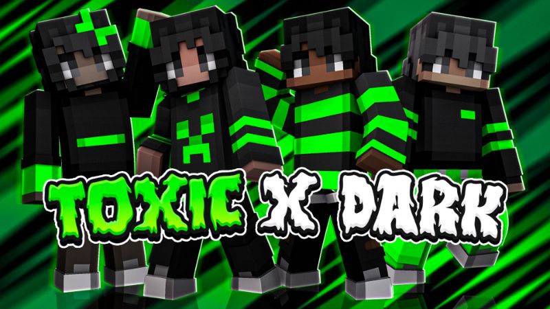 Toxic X Dark on the Minecraft Marketplace by Big Dye Gaming