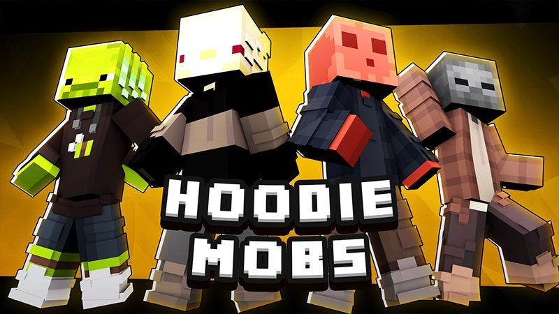 Hoodie Mobs on the Minecraft Marketplace by Cypress Games Hoodie Mobs on the Minecraft Marketplace by Cypress Games