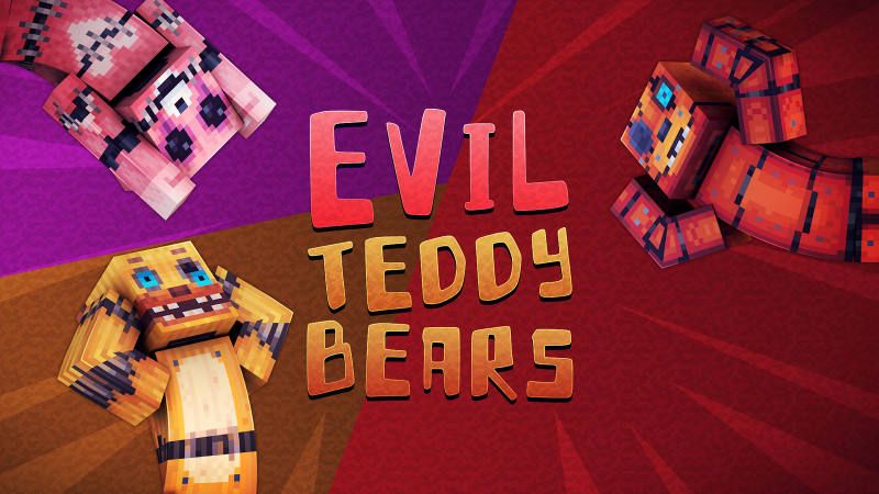 Evil Teddy Bears