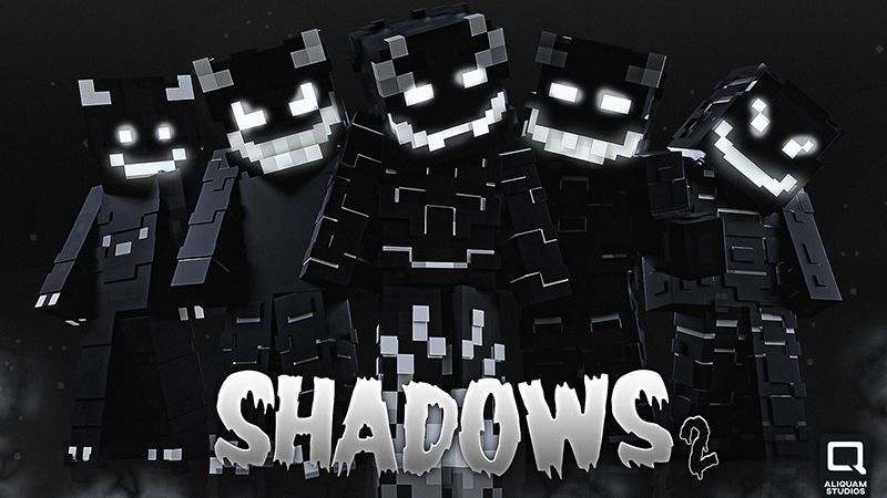 Shadows 2 on the Minecraft Marketplace by Aliquam Studios
